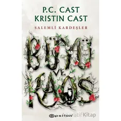 Salemli Kardeşler: Büyü ve Kaos - P. C. Cast - Epsilon Yayınevi