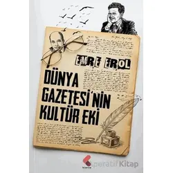 Dünya Gazetesinin Kültür Eki - Emre Erol - Klaros Yayınları