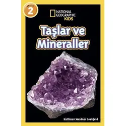 National Geographic Kids - Taşlar ve Mineraller - Kathleen Weidner Zoehfeld - Beta Kids