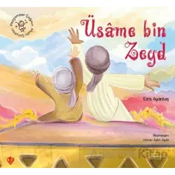 Peygamber Çağının Mutlu Çocukları Üsame Bin Zeyd - Esra Aydınbaş - Türkiye Diyanet Vakfı Yayınları