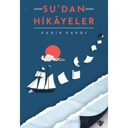 Sudan Hikayeler - Kadir Kargı - Türkiye Diyanet Vakfı Yayınları