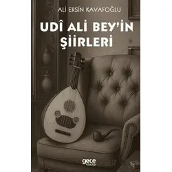 Udi Alibeyin Şiirleri - Ali Ersin Kavafoğlu - Gece Kitaplığı