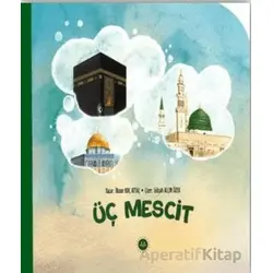 Üç Mescit - İlknur Koç Aytaç - Diyanet İşleri Başkanlığı