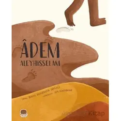 Adem Aleyhisselam - Jenny Molendyk Divleli - Karavan Çocuk Yayınları