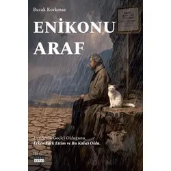 Enikonu Araf - Burak Korkmaz - Siyah Beyaz Yayınları