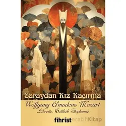 Saraydan Kız Kaçırma - Wolfgang Amadeus Mozart - Fihrist Kitap
