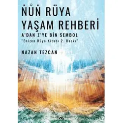Nun Rüya Yaşam Rehberi - Nazan Tezcan - Sarmal Kitabevi