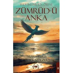 Zümrüd-ü Anka - Mahperi Türkan Kafkassezer - Ateş Yayınları