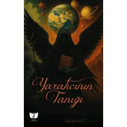 Yaratıcının Tanığı - Kadri İnce - Ateş Yayınları