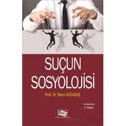 Suçun Sosyolojisi - Bekir Kocadaş - Anı Yayıncılık