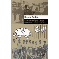 Kürtlerin Özne Oluşu - Ruşen Arslan - Avesta Yayınları