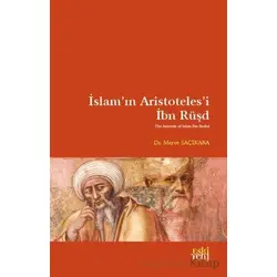 İslam’ın Aristoteles’i İbn Rüşd - Merve Saçıkara - Eski Yeni Yayınları