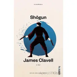 Shogun (II. Cilt) - James Clavell - Holden Kitap