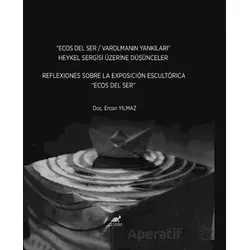Ecos Del Ser / Varolmanın Yankıları - Ercan Yılmaz - Paradigma Akademi Yayınları