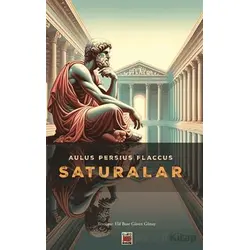 Saturalar - Aulus Persius Flaccus - Elips Kitap