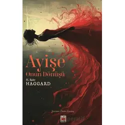 Ayişe - Onun Dönüşü - H. Rider Haggard - Elips Kitap