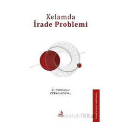 Kelamda I·rade Problemi - Fatmanur Ceran Köksal - Fecr Yayınları