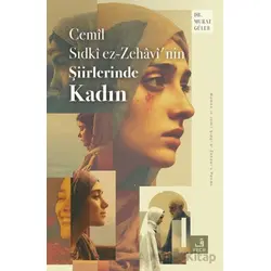 Cemil Sıdki ez-Zehavi’nin Şiirlerinde Kadın - Murat Güler - Fecr Yayınları