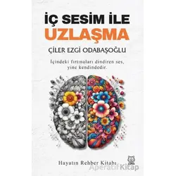 İç Sesim ile Uzlaşma - Çiler Ezgi Odabaşoğlu - Luna Yayınları