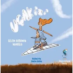 Uçak İzi - Özlem Karaman Nuhoğlu - Luna Çocuk Yayınları
