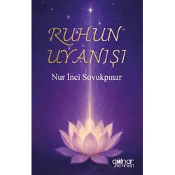 Ruhun Uyanışı - Nur İnci Sovukpınar - Gülnar Yayınları