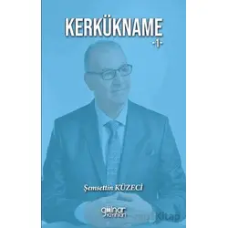 Kerkükname 1 - Şemsettin Küzeci - Gülnar Yayınları