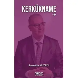Kerkükname 2 - Şemsettin Küzeci - Gülnar Yayınları