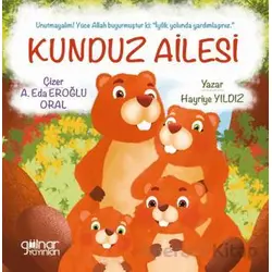 Kunduz Ailesi - Hayriye Yıldız - Gülnar Yayınları