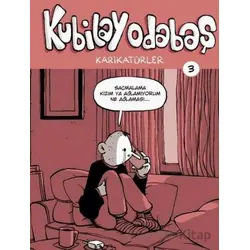 Kubilay Odabaş Karikatürler 3 - Kubilay Odabaş - Komikşeyler Yayıncılık