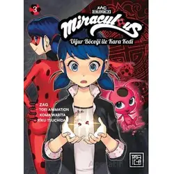 Miraculous: Uğur Böceği ile Kara Kedi 3 - Zag - Athica Yayınları