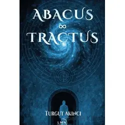 Abacus ve Tractus - Turgut Akıncı - Liman Yayınevi