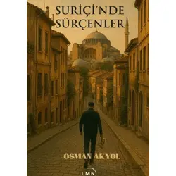 Suriçi’nde Sürçenler - Osman Akyol - Liman Yayınevi