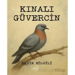 Kınalı Güvercin - Zahir Bilgili - Liman Yayınevi