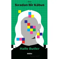 Sıradan Bir Kabus - Halle Butler - Dedalus Kitap