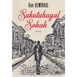 Sukutuhayal Sokak - Kan Demirkol - İleri Yayınları