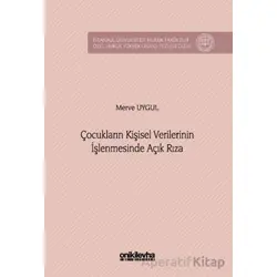 Çocukların Kişisel Verilerinin İşlenmesinde Açık Rıza - Merve Uygul - On İki Levha Yayınları