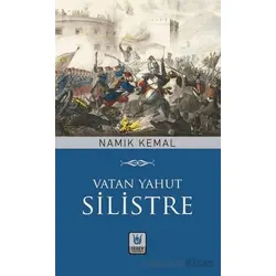 Vatan Yahut Silistre - Namık Kemal - Tedev Yayınları