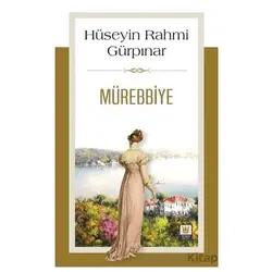 Mürebbiye - Hüseyin Rahmi Gürpınar - Tedev Yayınları