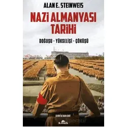 Nazi Almanyası Tarihi - Alan E. Steinweis - Kronik Kitap
