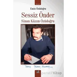 Sessiz Önder - Emin Özüdoğru - İzan Yayıncılık