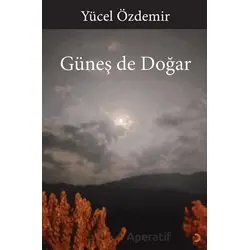 Güneş de Doğar - Yücel Özdemir - Cinius Yayınları