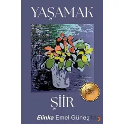 Yaşamak - Elinka Emel Güneş - Cinius Yayınları