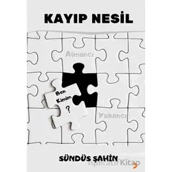 Kayıp Nesil - Sündüs Şahin - Cinius Yayınları