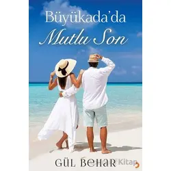 Büyükada’da Mutlu Son - Gül Behar - Cinius Yayınları