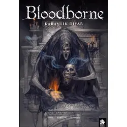 Bloodborne - Piotr Kowalski - Eksik Parça Yayınları