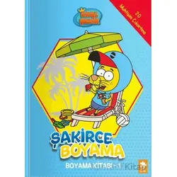 Kral Şakir - Şakirce Boyama Kitabı - 1 - Kolektif - Eksik Parça Yayınları