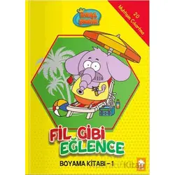 Kral Şakir - Fil Gibi Eğlence Boyama Kitabı- 1 - Kolektif - Eksik Parça Yayınları