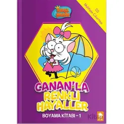 Kral Şakir - Canan’la Renkli Hayaller Boyama Kitabı- 1 - Kolektif - Eksik Parça Yayınları