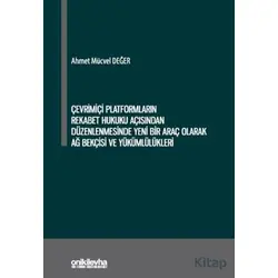 Çevrimiçi Platformların Rekabet Hukuku Açısından Düzenlenmesinde Yeni Bir Araç Olarak Ağ Bekçisi ve