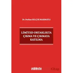 Limited Ortaklıkta Çıkma ve Çıkmaya Katılma - Perihan Selçuk Mahmatlı - On İki Levha Yayınları